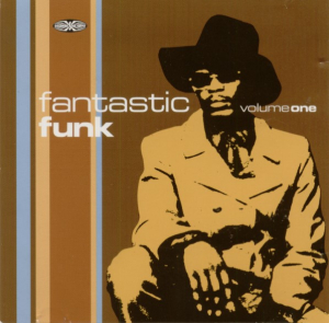 Fantastic Funk Volume One - LEE FIELDS BROTHER SOUL JODI GALES RICHARDS PEOPLE (CD)