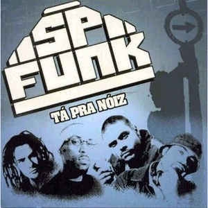 Sp Funk - Ta Pra Noiz (CD)