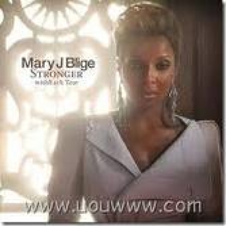 Mary J Blige - Stronger withEach Tear