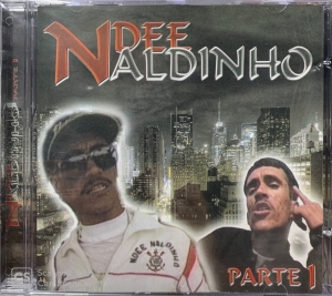Ndee Naldinho - Parte 1 SUCESSOS (CD) RARO (7898024207375)