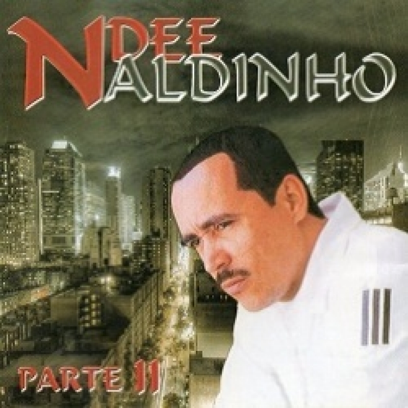 Ndee Naldinho - Parte 2 SUCESSSOS (CD)