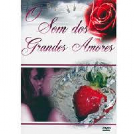 O Som dos Grandes Amores - Coletanes DVD