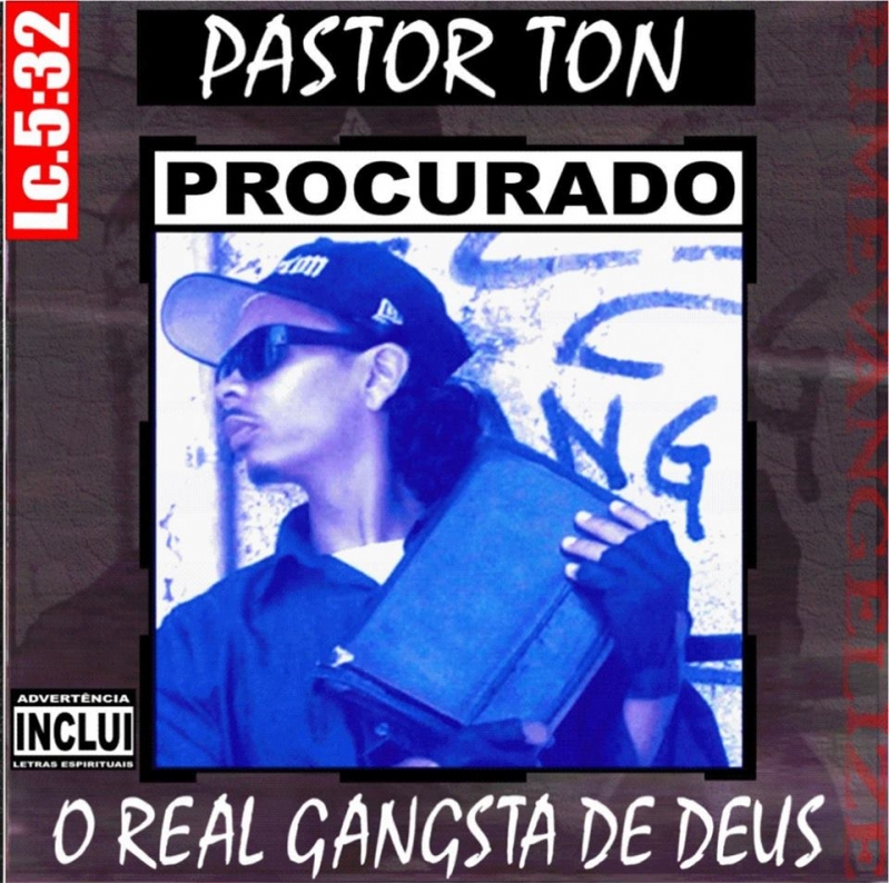 Pastor Ton - O Real Gangsta de Deus (CD)