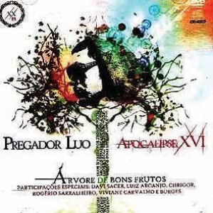 Apocalipse 16 - Arvore de Bons Frutos CD e DVD (2010)