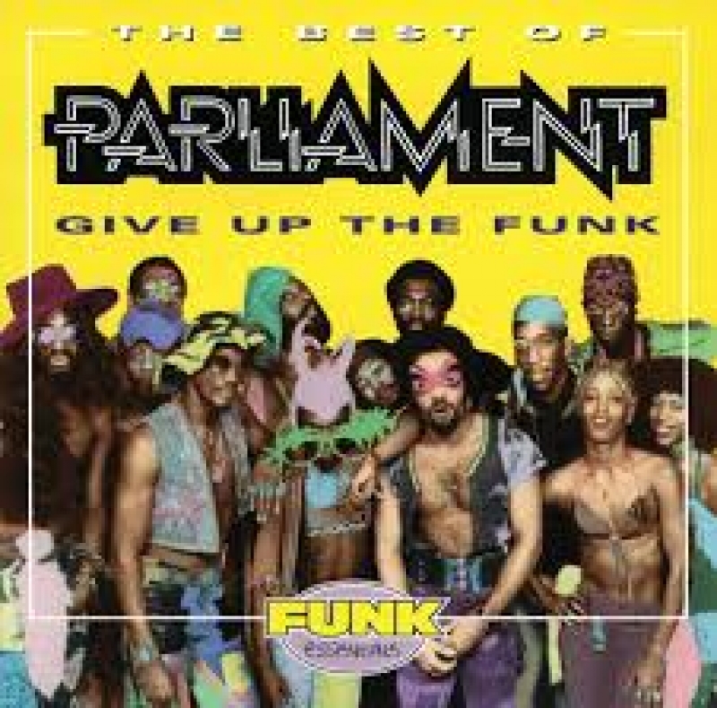 Parliament - Best of Parliament Give Up the Funk (CD)