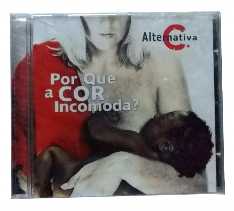 Alternativa C - Por Que a Cor Incomoda (CD)