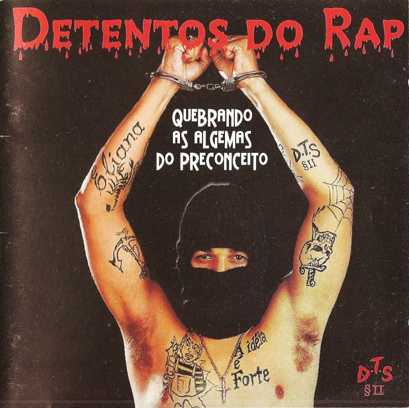 Detentos do Rap - Quebrando As Algemas do Preconceito (CD)