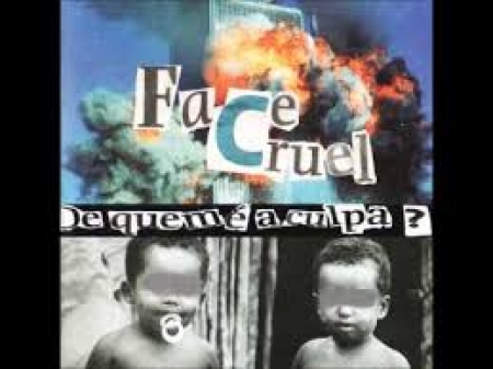 Face Cruel - De quem é a culpa (CD)