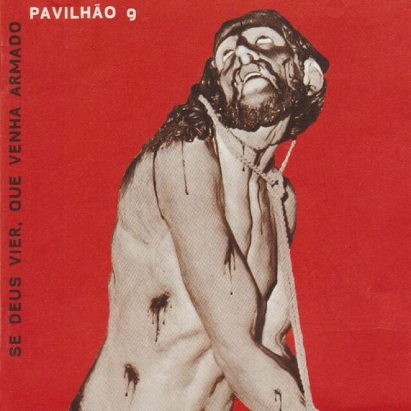 PAVILHAO 9 - Se Deus Vier Que Venha Armado (CD)