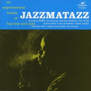 Guru s Jazzmatazz - Jazzmatazz Vol 1 (CD)