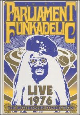 Parliament Funkadelic - Mothership Connection: Live 1976  DVD