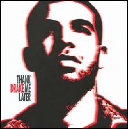 Drake - Thank Me Later PRODUTO INDISPONIVEL