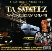 Bizzy Bone Presents Ta Smallz - Who Killed My Mama (CD) IMPORTADO