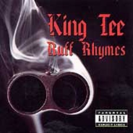 King Tee - King Tee Ruff Rhymes: Greatest Hits 