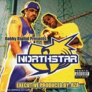 Bobby Digital Presents -  Northstar