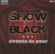 SHOW BLACK - SINTONIA DE AMOR