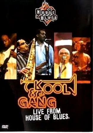 Kool & The Gang - Live From House Of Blues
