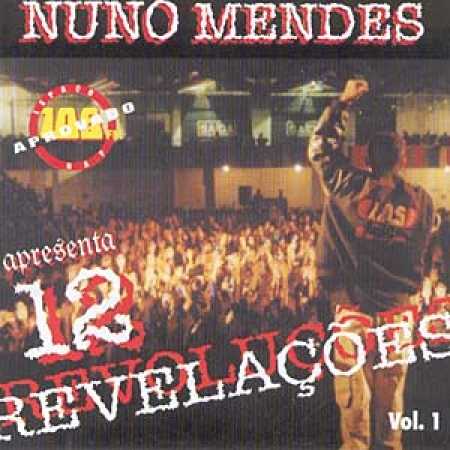 Nuno Mendes Apresenta 12 Revelacoes (RAP NACIONAL)