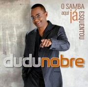 Dudu Nobre  -  O Samba Aqui Já Esquentou (CD)