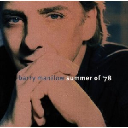 Barry Manilow  - Summer of 78
