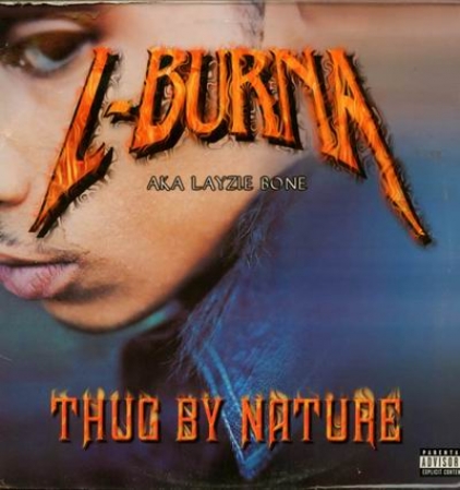 L-Burna Aka Layzie Bone - Thug By Nature IMPORTADO DUPLO