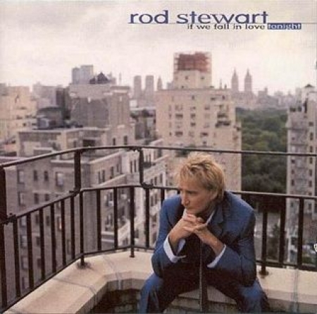 Rod Stewart – If We Fall in Love Tonight
