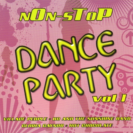 DANCE PARTY -  NON - STOP VOL 1