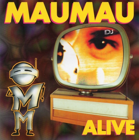 Maumau - Alive