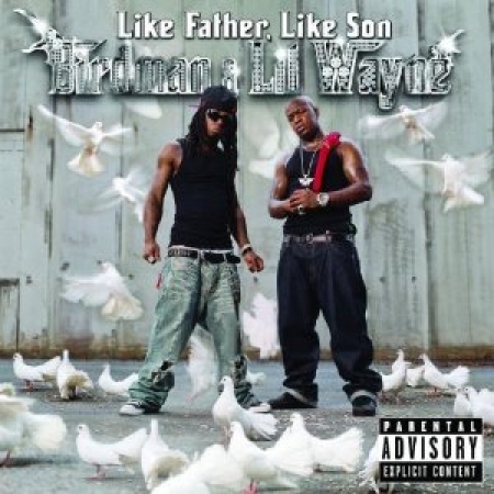 Birdman & Lil Wayne - Like Father Like Son
