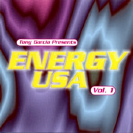 Tony Garcia - Presents Energy USA, Vol. 1