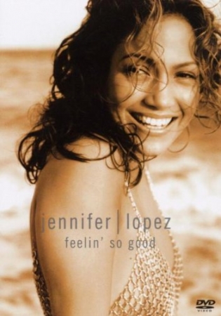 Jennifer Lopez - Feelin So Good DVD