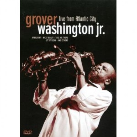 Grover Washington Jr. - Live From Atlantic City