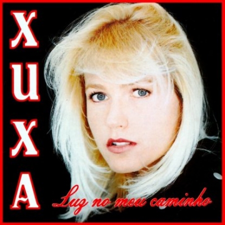 Xuxa - Luz no Meu Caminho