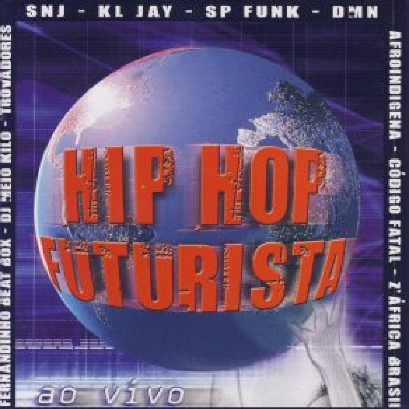 Hip Hop Futurista - Varios Artistas (CD)
