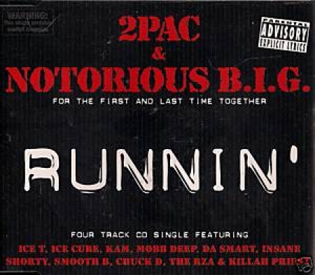 2Pac Notorious Big - Runnin