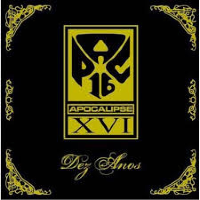 Apocalipse 16 - DEZ Anos (CD)