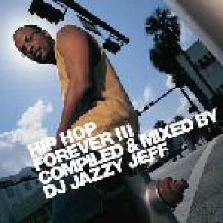 LP DJ Jazzy Jeff – Hip Hop Forever III 3 VINYL IMPORTADO
