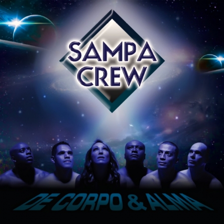 Sampa Crew - De Corpo & Alma
