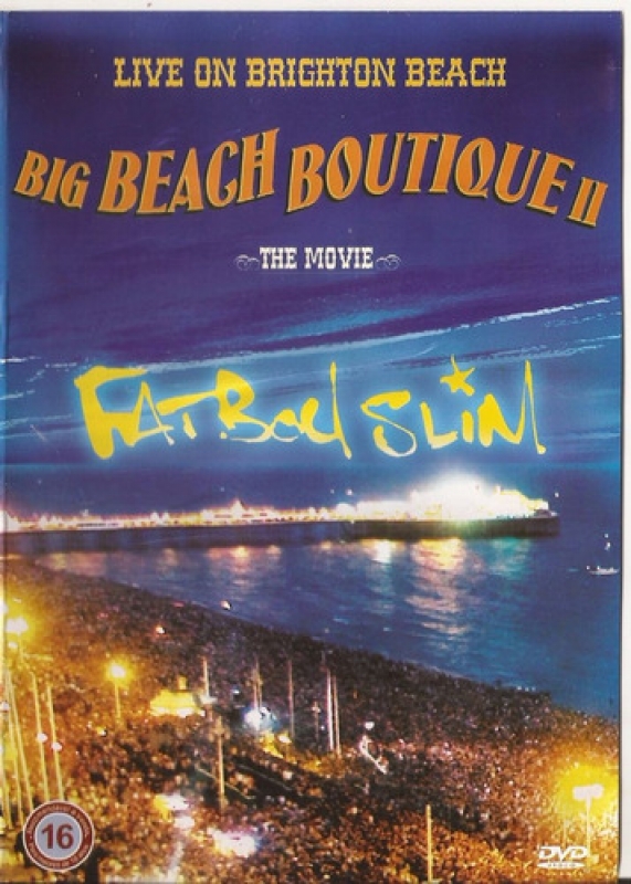 Fatboy Slim - Big Beach Boutique II - Live On Brighton Beach