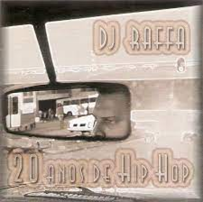DJ Raffa - 20 Anos De Hip-Hop (CD)