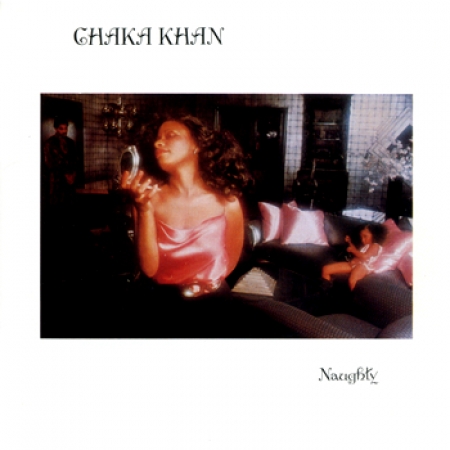 Chaka Khan - Naughty