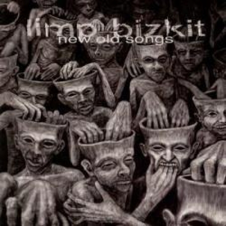Limp Bizkit - New Old Songs