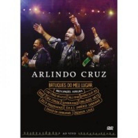 Arlindo Cruz - Batuques Do Meu Lugar (DVD)