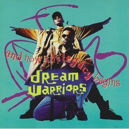 Dream Warriors - Now the Legacy Begins