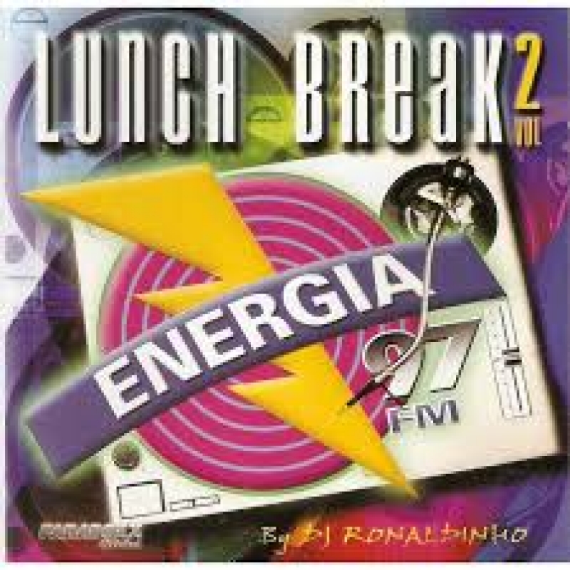 Lunch Break - Vol 2 ENERGIA 97 DJ RONALDINHO GIGI DAGOSTINO MARION K KOSHEEN EZ ROLLERS MUMM (CD)