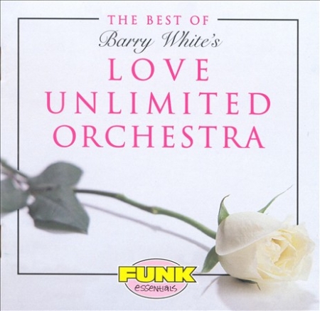 Barry White - Best of the Love Unlimited Orchestra