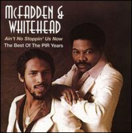 McFadden Whitehead - Aint No Stoppin Us Now: Best of the Pie Years
