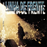 Linha de frente - Ao vivo (CD)