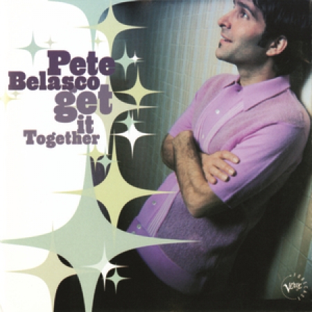 Pete Belasco - Get It Together