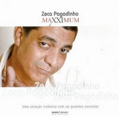 Zeca Pagodinho - Maxximum
